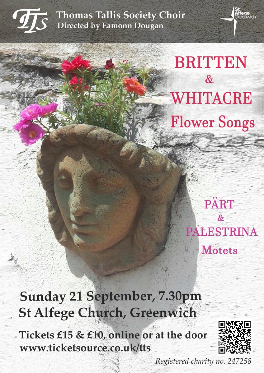 Join us on Sunday 21st September for the first concert of the 2025/26 season, programme includes enchanting flower songs by Britten and Eric Whitacre, motets by Arvo Part and Palestrina. <a href="/StAlfegeChurch/">St Alfege Greenwich</a>  #Greenwich Tickets: ticketsource.com/whats-on/londo…