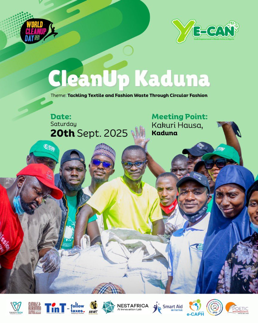 Join us for the CleanUp Kaduna initiative, organized in partnership with Youth Empowerment for Climate Action (YE-CAN), happening on Saturday, 20th September 2025 at Kakuri Hausa, Kaduna, starting promptly at 7:30 AM.
