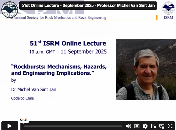 The 51st ISRM Online Lecture by Professor Michel Van Sint Jan from Chile is now online! The lecture's title is "Rockbursts: Mechanisms, Hazards, and Engineering Implications" and will remain available on the Online Lecture's page. isrm.net/page/show/1768

#RockMechanics #ISRM