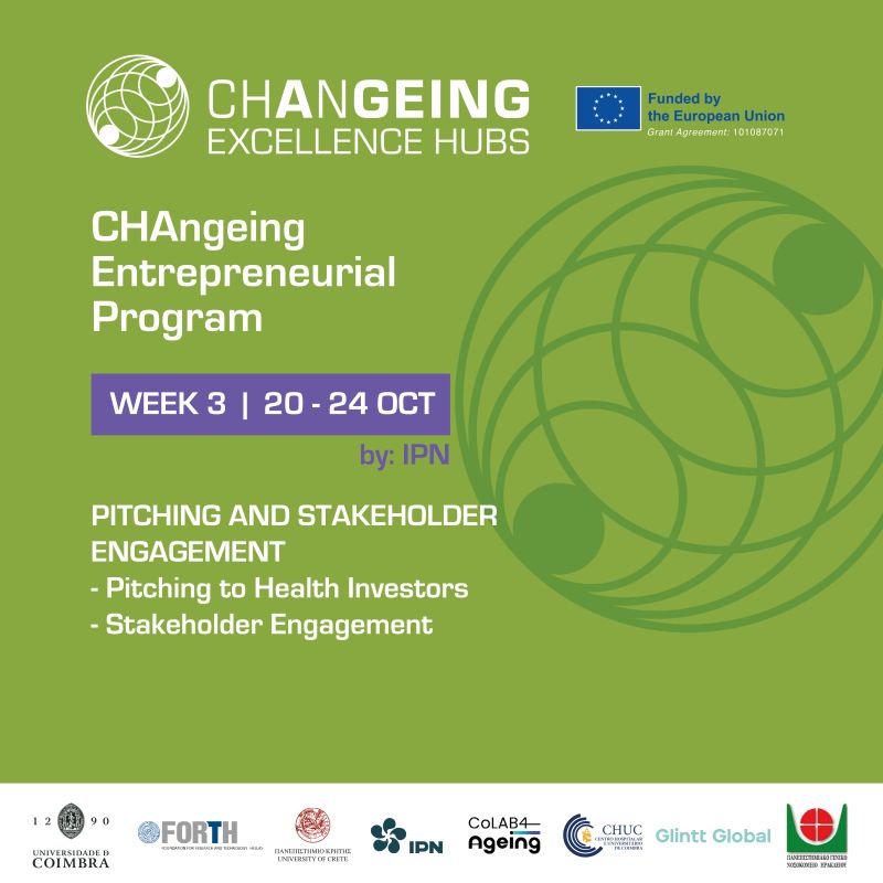 Get to know what we have prepared for the 3rd week of the CHAngeing Entrepreneurial Program. 

📅 October 20–24 – “Pitching and Stakeholder Engagement”   

---&gt; forms.office.com/e/1GCw41iPrD 
#institutopedronunes #FORTH #befmuc #icbrfmuc #ucoimbra
