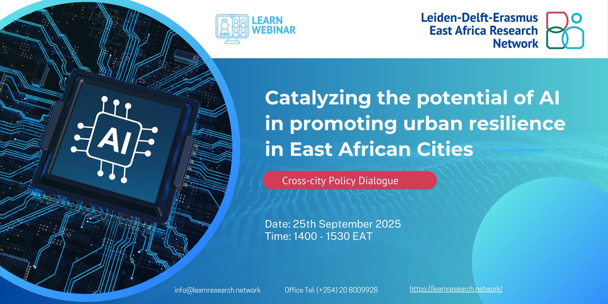LEARN Cross-city Policy Dialogue series continues.
𝗧𝗵𝗲𝗺𝗲: Catalyzing the Potential of AI in Promoting Urban Resilience in East African Cities
𝗗𝗮𝘁𝗲: 25th September 2025
𝗧𝗶𝗺𝗲: 14:00 – 15:30 EAT
Join this timely conversation: us02web.zoom.us/webinar/regist…