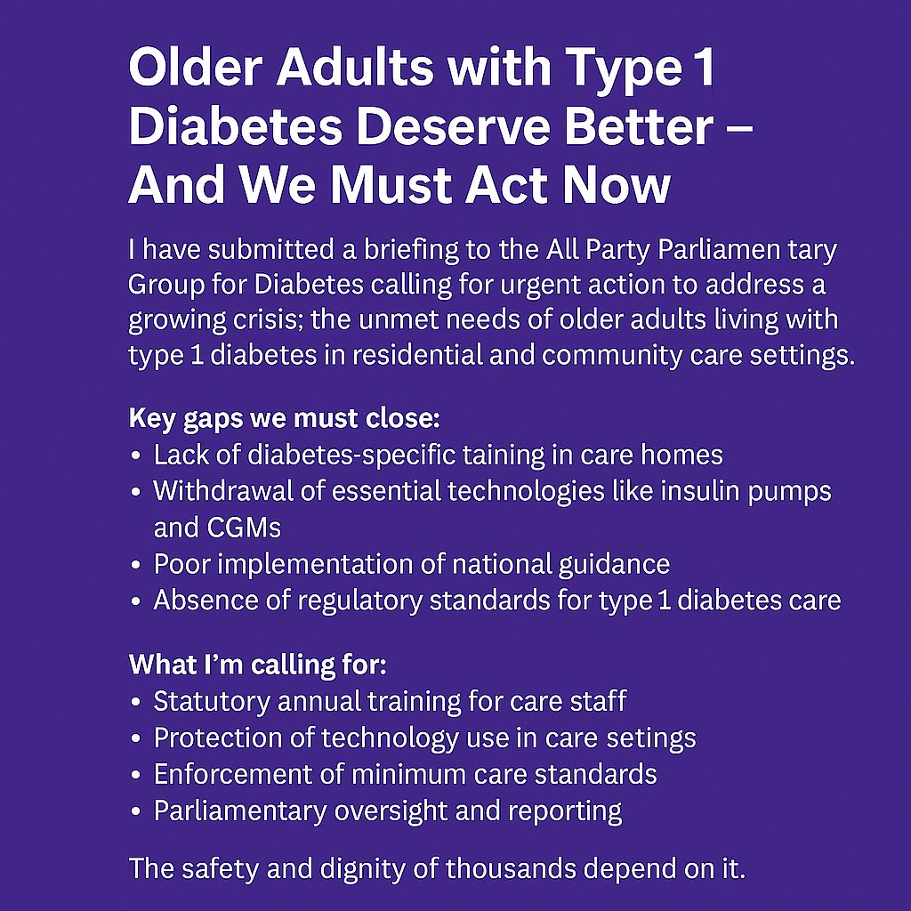 Older adults with type 1 diabetes deserve better care. I've submitted a briefing to the APPG for Diabetes, calling for urgent action to address gaps in care home support. Lifespans are increasing—but care systems haven’t kept up. It's time to act!