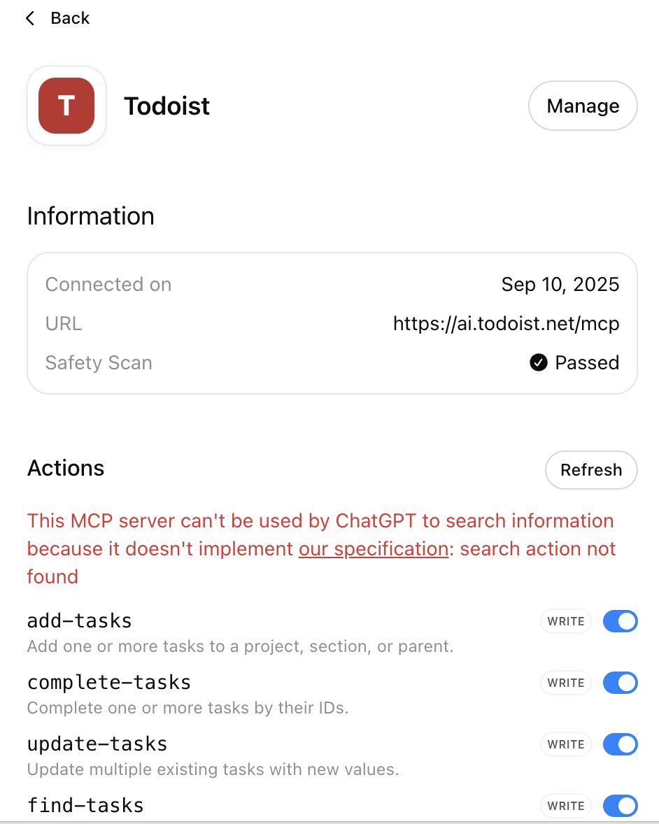 JeremieRykner's tweet photo. @amix3k @amix3k there is an error on chatgpt: This MCP server can't be used by ChatGPT to search information because it doesn't implement our specification: search action not found
Also would love to alpha the new ai features thx (been using todoist almost since day1) https://t.co/b8IO5N6llt