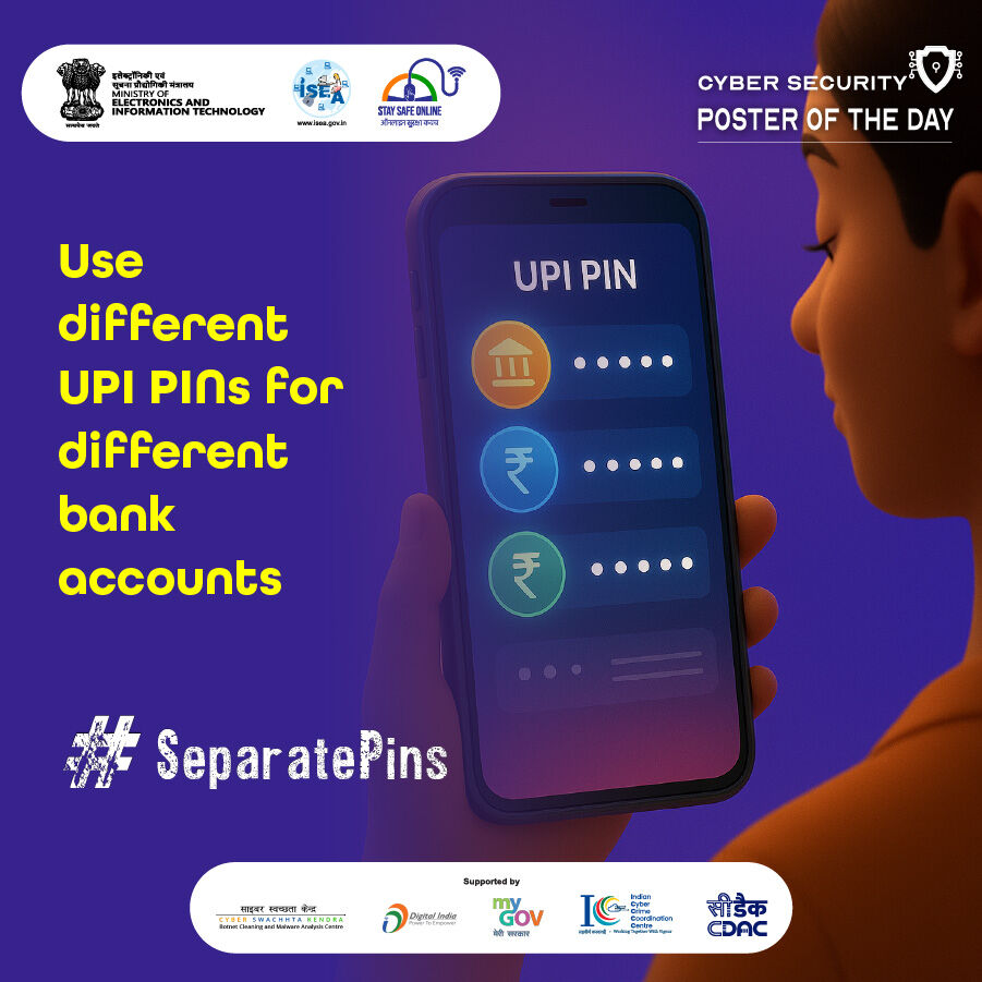SSOIndia's tweet photo. #Poster: "One PIN for all accounts? 🤔 That’s a risk you shouldn’t take!
Keep your money safe with separate UPI PINs. 🔐💸"
#CyberSecurity #UPISecurity #DigitalSafety #FraudPrevention #StaySafeOnline #SecurePayments #OnlineSecurity #InfoSec #CyberAwareness #DataProtection
@GoI_MeitY @_DigitalIndia @mygovindia
@SecretaryMEITY @IndianCERT @NICMeity
@abhish18 @AshwiniVaishnaw @Cyberdost
@DrChasM @cdacindia @NIELITIndia
@GoI_STQC @ERNET_India @sanjaykrvyas
