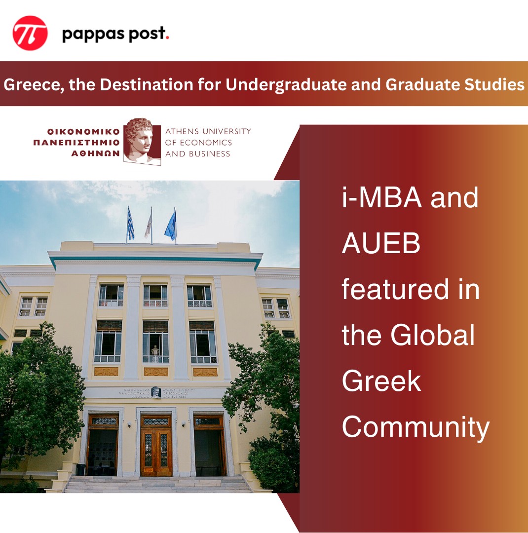 🌍 i-MBA and AUEB featured in the Global Greek Community. Together, these programs strengthen AUEB’s internationalization strategy and connect Greece to the global education map.
👉Read more at: pappaspost.com/greece-the-des…