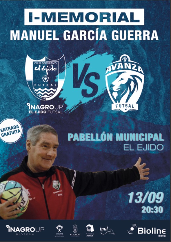 El próximo sábado, 13 de septiembre, tendrá lugar el primer partido conmemorativo en honor a Manuel García Guerra.

📅 13/09/25
⏲ 20:30h
🆚 <a href="/avanzajaen/">Avanza Jaén Paraíso Interior FS</a>
🏟 Pabellón Municipal de El Ejido
📺 NO televisado

#Inagroup #ElEjido #futsal #Pretemporada2025_26