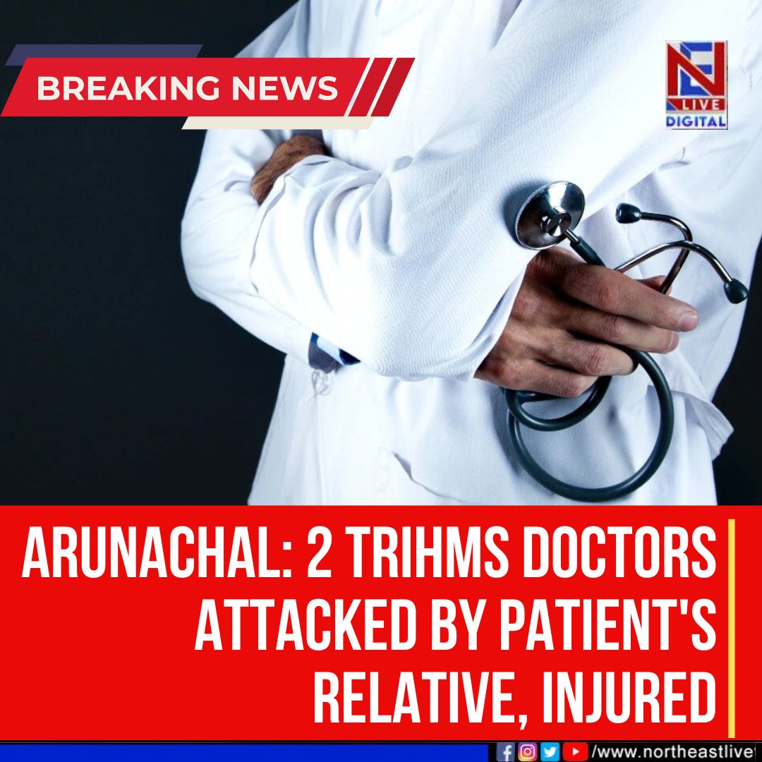 NELiveTV's tweet image. #ArunachalPradesh #trimsdoctor #DoctorAttack #patient #northeastlive
@PemaKhanduBJP