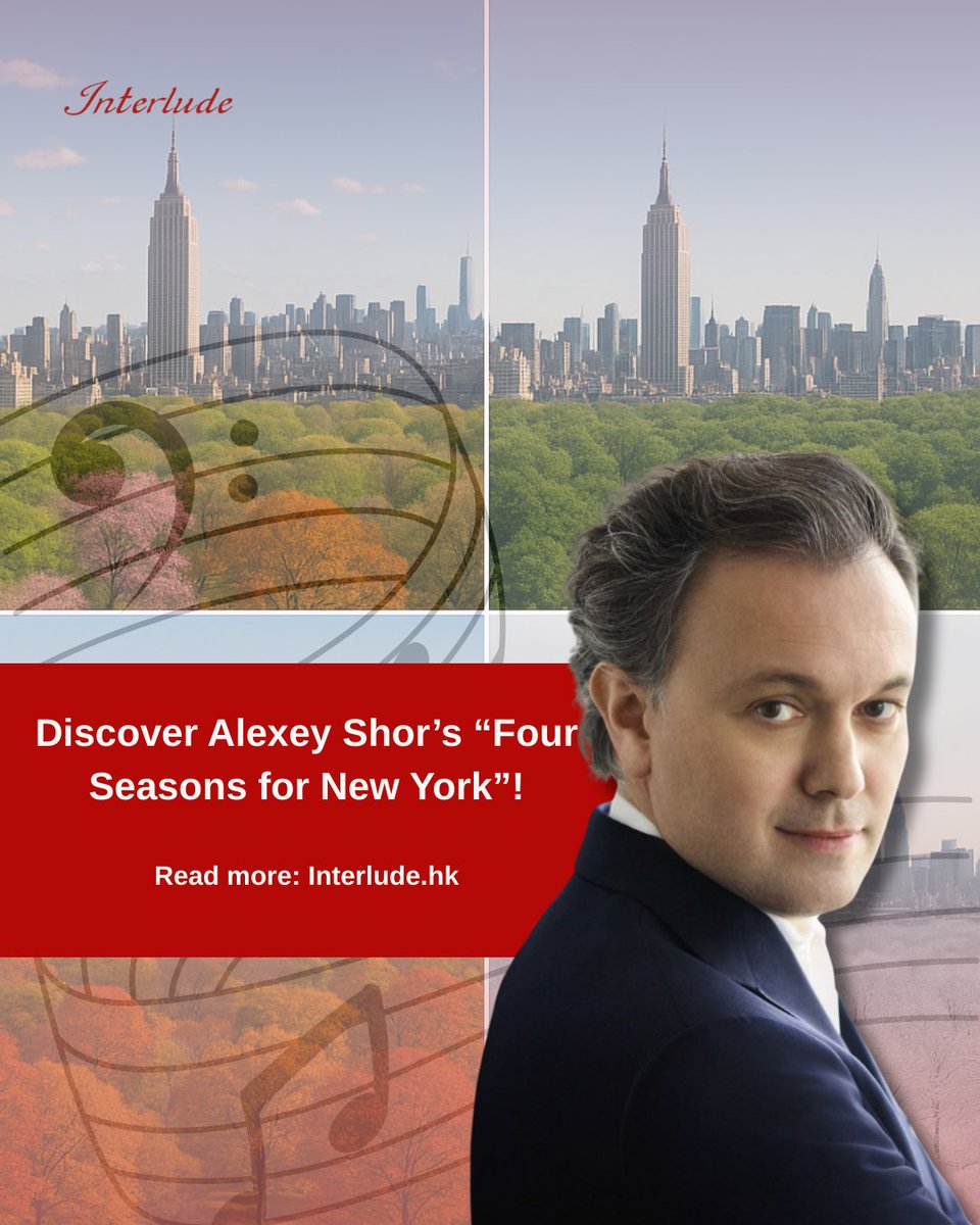interludeHK's tweet image. What does New York sound like across the seasons? Find out in Shor’s latest work. ❄️🍂☀️🌸 
tinyurl.com/56abubx6 
#NewYork #FourSeasons #AlexeyShor #ClassicalMusic