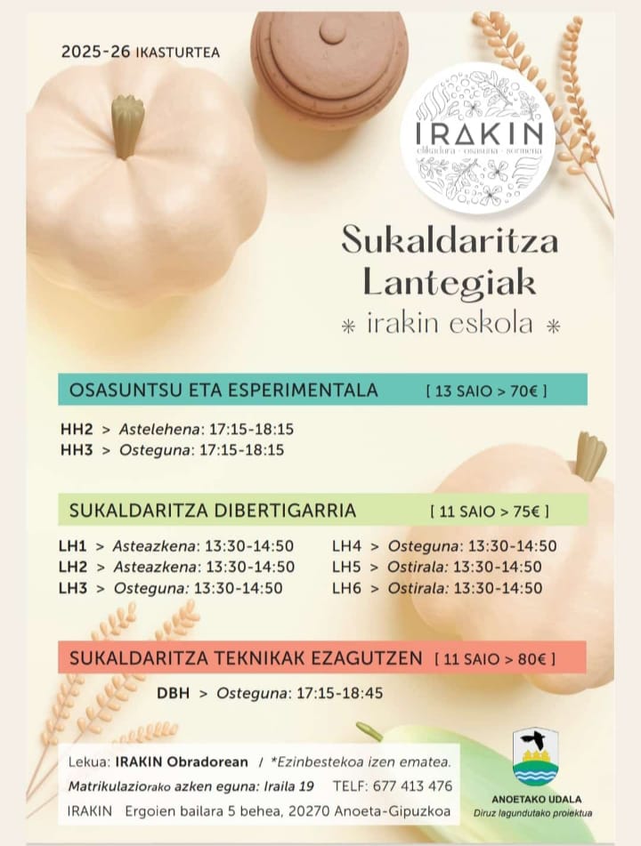 🌱 2025-26 ikasturtea: Sukaldaritza Lantegiak IRAKIN eskolan 🌱

Aurten ere, sukaldaritza esperimentatzeko, gozatzeko eta ikasteko aukera paregabea izango duzu IRAKIN-en eskutik