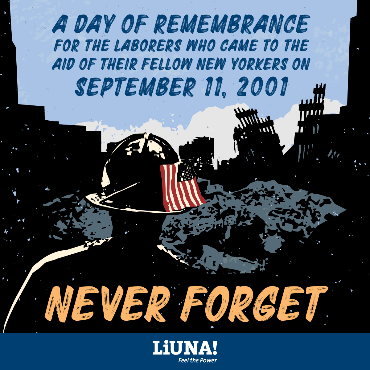 Today we remember the lives lost on September 11, 2001, and honor the heroes who answered with courage and sacrifice. LIUNA was there on the frontlines of recovery, and we stand with all Americans as we reflect on our resilience and vow to never forget.