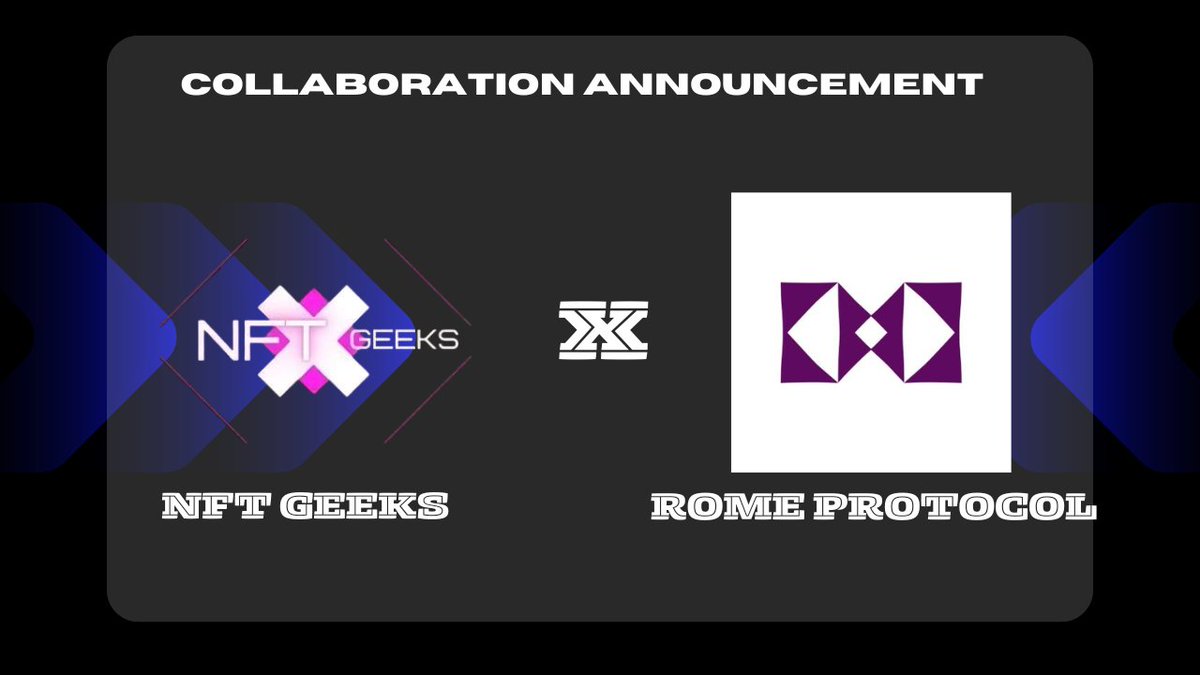 𝐍𝐅𝐓 𝐆𝐄𝐄𝐊𝐒  🤝  ROME PROTOCOL            

𝐖𝐞 𝐀𝐫𝐞 𝐇𝐚𝐩𝐩𝐲 𝐭𝐨 𝐀𝐧𝐧𝐨𝐮𝐧𝐜𝐞 𝐨𝐮𝐫 𝐂𝐨𝐥𝐥𝐚𝐛𝐨𝐫𝐚𝐭𝐢𝐨𝐧 𝐰𝐢𝐭𝐡 <a href="/RomeProtocol/">Rome</a>