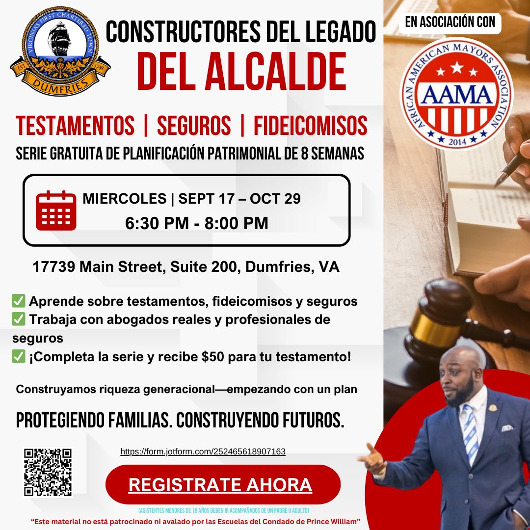 📢 Register Now!
Join us for the Mayor’s FREE 8-Week Estate Planning Series: Legacy Builders 🏛️✨

📅 Wednesdays | Sept 17 – Oct 29
🕡 6:30 PM – 8:00 PM
📍 17739 Main Street, Suite 200, Dumfries, VA
👉 Protect your family.
🔗 Register here: form.jotform.com/252465618907163