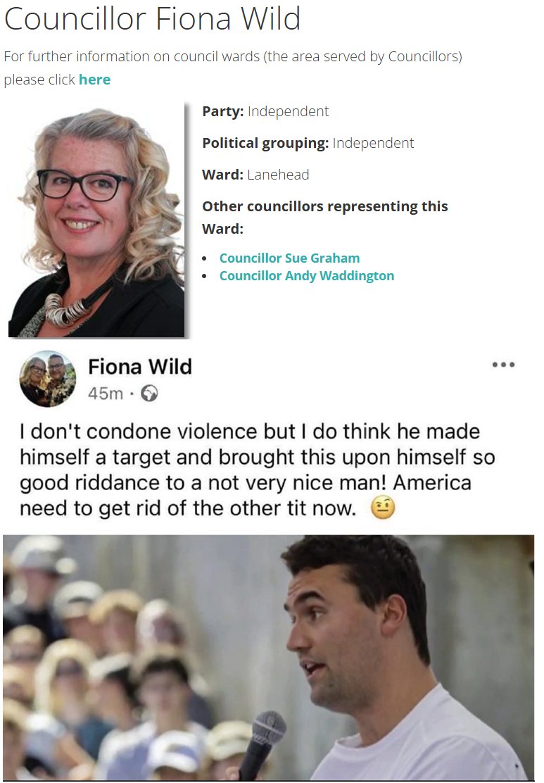 An elected independent councillor in Burnley took to Facebook and not only said Charlie Kirk deserved it, but they should get rid of the other tit as well. I assume this meant President Trump.

Time for Fiona Wild to be sacked and investigated for inciting violence.