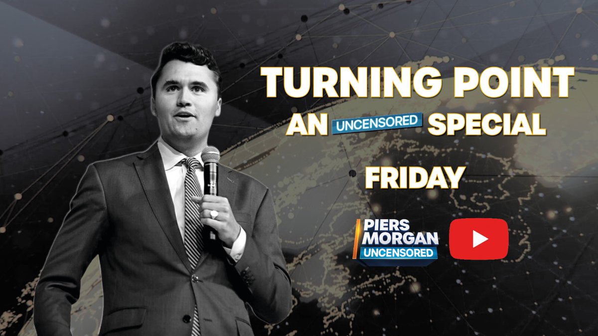 PiersUncensored's tweet image. Tomorrow&apos;s Uncensored will be a special programme on the horrific murder of Charlie Kirk. More details to come.