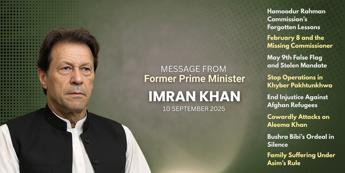 PTIOfficialUSA's tweet image. “All atrocities against me and my family are being committed under orders from Asim Munir. Our country is currently under ‘Asim Law’. He has buried all morality, running things under the Dacoits and Duffers Alliance.”

Imran Khan’s message from Adiala Jail (September 10th, 2025)…