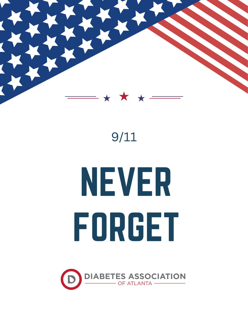 DiabetesAtlanta's tweet photo. Honoring the lives lost and the heroes of 9/11. We will never forget. 🇺🇸 https://t.co/QmUWdXU5sJ