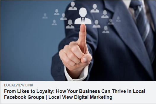 davidlocalview's tweet photo. For many small businesses, digital marketing can feel like shouting into a void. 

Here's an interesting article on From Likes to Loyalty: How Your Business Can Thrive in Local Facebook Groups
https://t.co/JSFida4xTM https://t.co/gZwzug0pfZ