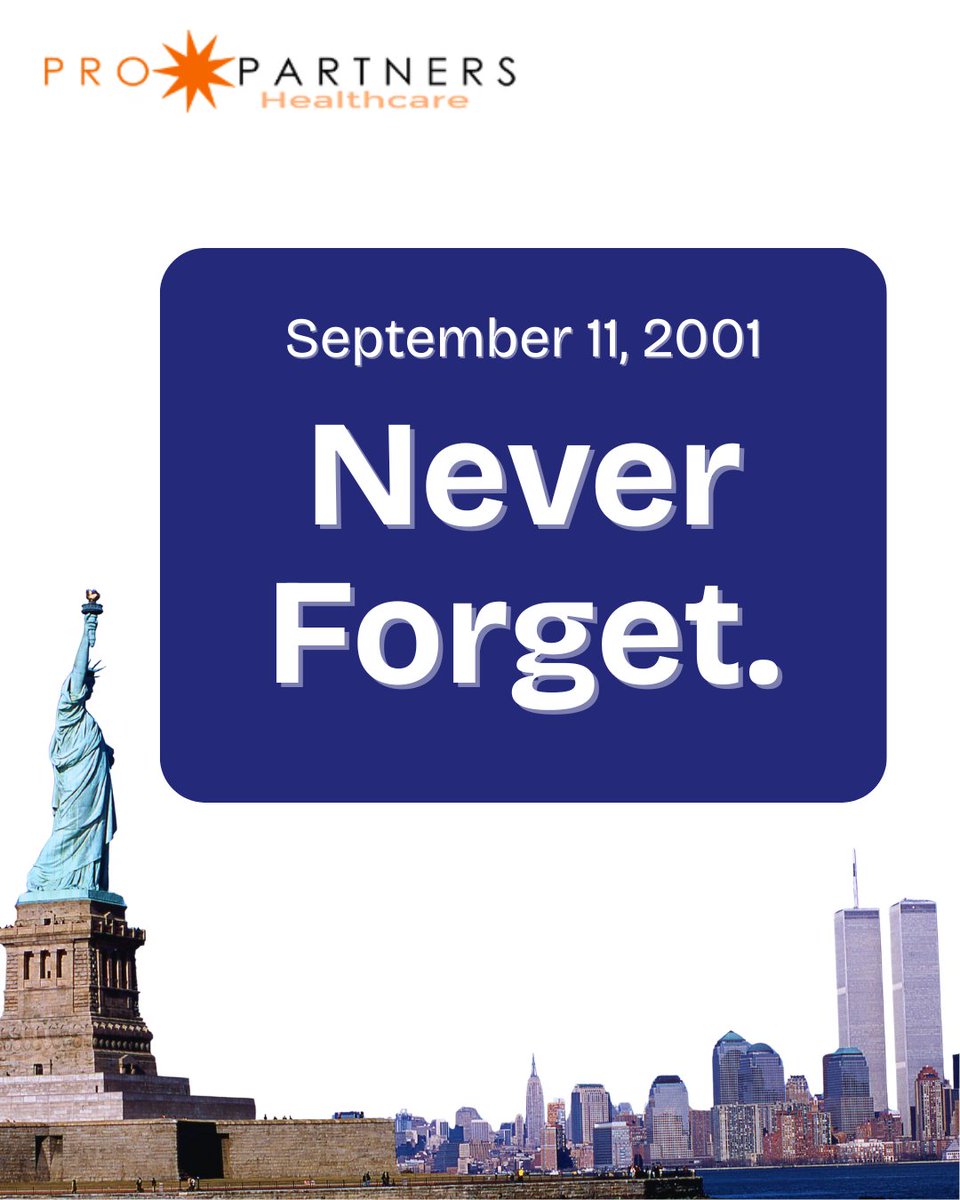 ProPartnersHC's tweet image. On this day, we pause to remember the lives lost on 9/11 and honor the strength of the survivors, families, and first responders. At ProPartners, we remain committed to caring for our community. Today and every day.