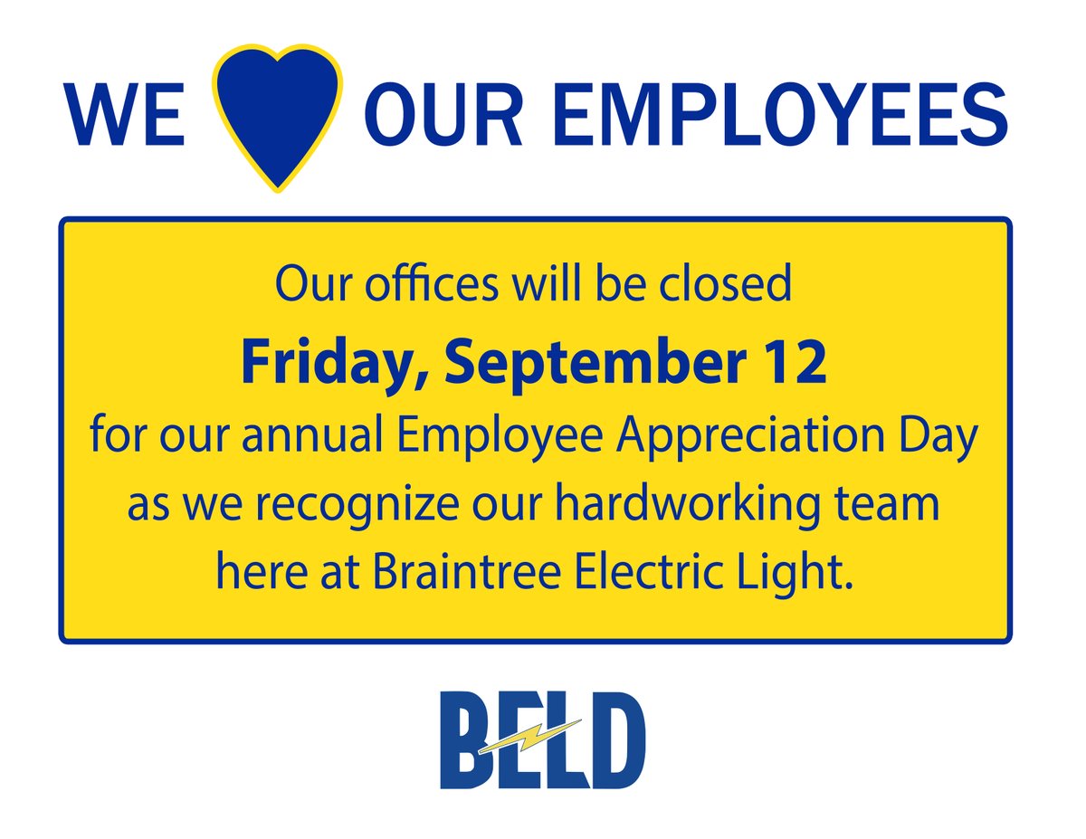 💙 Our offices will be closed Friday, Sept. 12 for Employee Appreciation Day.

⚡ Don’t worry — our crews are always on standby to keep the lights on!