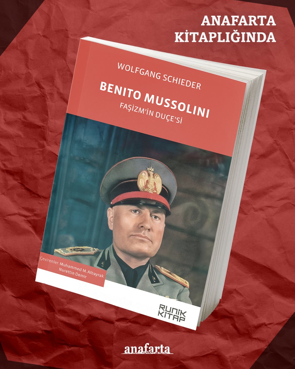 anafartadergisi's tweet image. Askerî Tarih Dergisi Anafarta’nın bu sayıdaki Kitaplık bölümünün konuklarından biri de Wolfgang Schieder’in kaleminden “Benito Mussolini: Faşizm’in Duçe’si”.