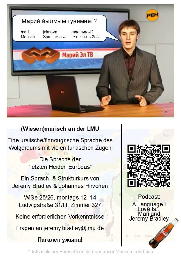 (Wiesen)marisch an der LMU, direkt von den Leuten, die mit der Sprache arbeiten: im kommenden Semester bieten Jeremy Bradley &amp; Johannes Hirvonen einen Sprach- und Strukturkurs zum Marischen an. Keine erforderlichen Vorkenntnisse!