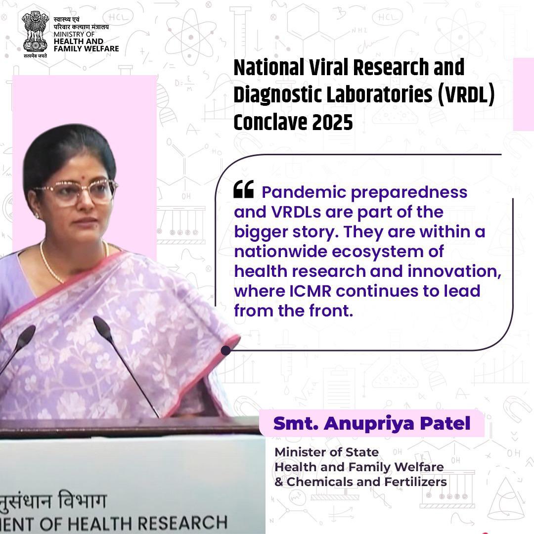 MoHFW_INDIA's tweet photo. At the National VRDL Conclave 2025 in New Delhi, Union Minister of State for Health and Family Welfare, Smt. @AnupriyaSPatel, highlighted that pandemic preparedness and VRDLs are part of a larger nationwide ecosystem of health research and innovation, with ICMR continuing to lead from the front.

#VRDLConclave2025 #PublicHealth