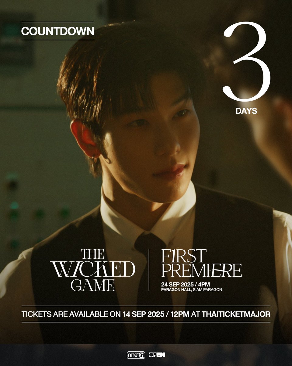 อีก 3 วัน เปิดจำหน่ายบัตร
THE WICKED GAME FIRST PREMIERE

วันพุธที่ 24 กันยายน 2568
เวลา 16:00 น. เป็นต้นไป
PARAGON HALL, SIAM PARAGON

บัตรเปิดจำหน่าย 14 กันยายน 2568
เวลา 12:00 น. เป็นต้นไป
ทาง THAITICKET MAJOR เท่านั้น
🔗 : thaiticketmajor.com/performance/th…

#TheWickedGameSeries