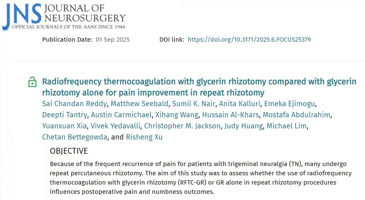 HopkinsNsurg's tweet image. New study by @BettegowdaMDPHD @DrRishengXu et al shows radiofrequency thermocoagulation w/ glycerin rhizotomy (RFTC-GR) = a more appropriate repeat procedure for pts w/ #TrigeminalNeuralgia - RFTC-GR causes ⬆️postop numbness &amp;amp; ⬇️ risk of rhizotomy failure bit.ly/46gEttY