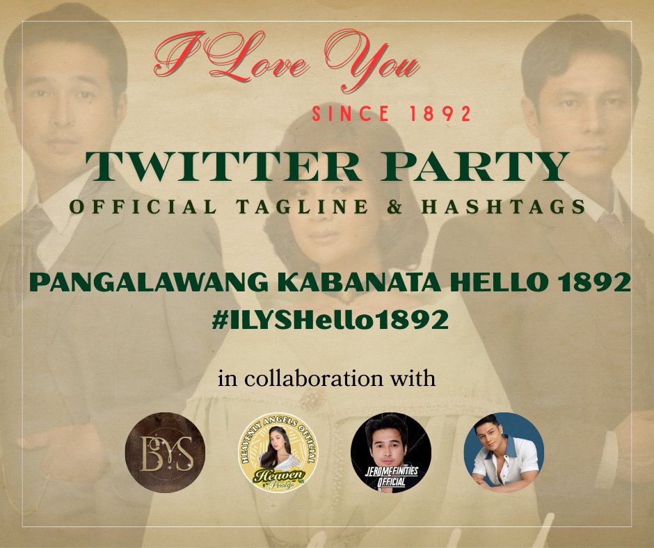 Mga ginoo at binibini, bago ang ikalawang kabanata ng I Love You Since 1892, sabay-sabay tayong magdiwang sa trending party mamayang 9PM, Setyembre 11! Gamitin ang opisyal na tagline at hashtag!

PANGALAWANG KABANATA HELLO 1892
#ILYSHello1892 

(add to tag <a href="/HEAVEN_OFC/">HEAVENLY ANGELS OFFICIAL</a>)