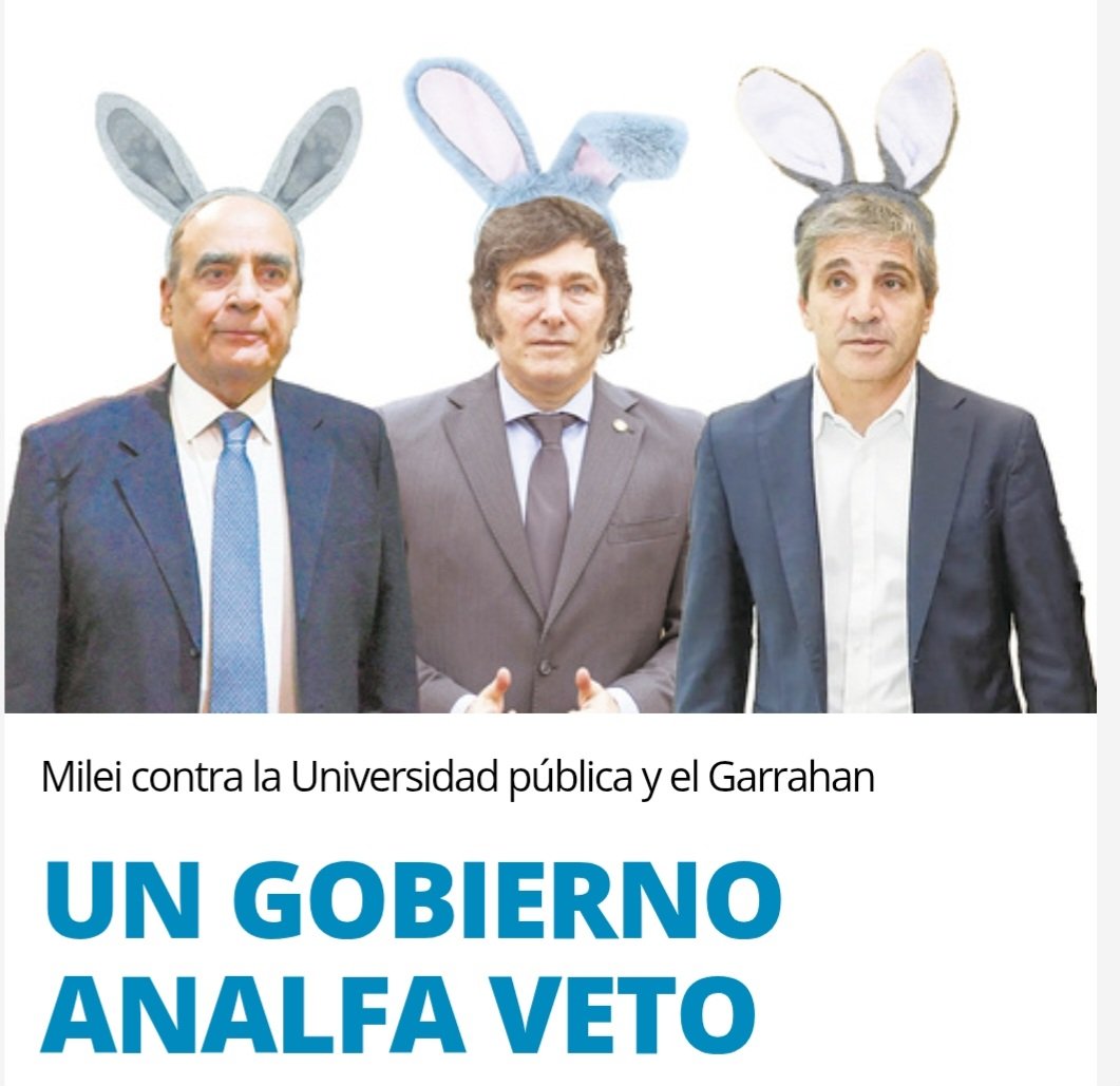 Seguir vetando el desfinanciando la Universidad es una política pública del gobierno de <a href="/JMilei/">Javier Milei</a> <a href="/luispetri/">Luis Petri</a> y <a href="/alfredocornejo/">Alfredo Cornejo</a> siguen eligiendo ponerse en contra de la Educación de la gente nuestro país. Nos quieren ignorantes..  a pensar como seguir con estos personajes corruptos