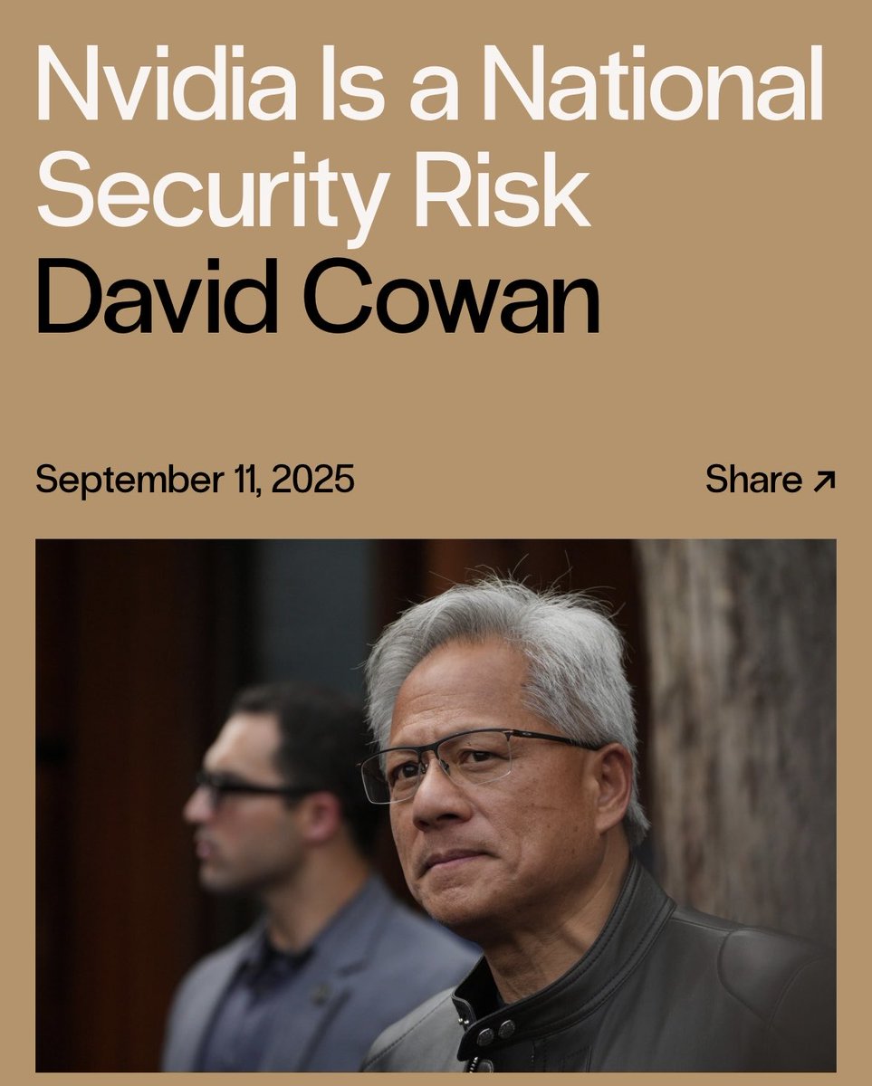 Nvidia is the most valuable company in the world and may also be our greatest national security risk. If the chip race is a new arms race, then Nvidia should put country first. But they’re not. 🧵