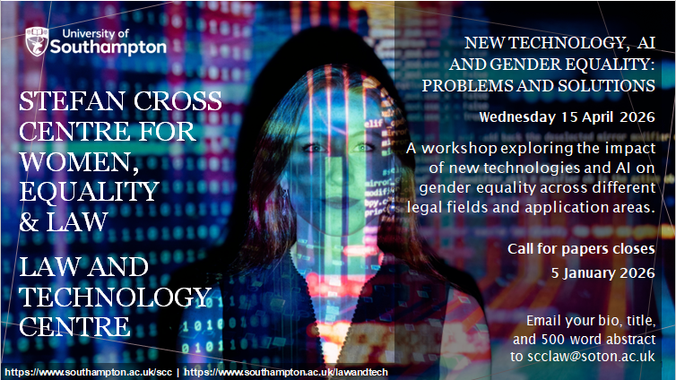 SCC_Soton's tweet photo. Call for abstracts is now open for our workshop on AI and Equality 15 April 2026 in collaboration with the @unisouthampton @UoSLawSchool Law and Technology Centre. #AI #equality #law #workshop #conference https://t.co/gW0MMGlTSV