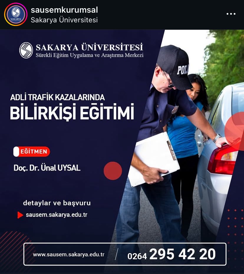 Adli Trafik Kazalarında Bilirkişilik Eğitimi
Başvuruları Başladı! (Tamamen Uzaktan Eğitim)

💡17 Eylül’de eğitimler başlıyor 

sausem.sakarya.edu.tr/3/3141/egitim/…