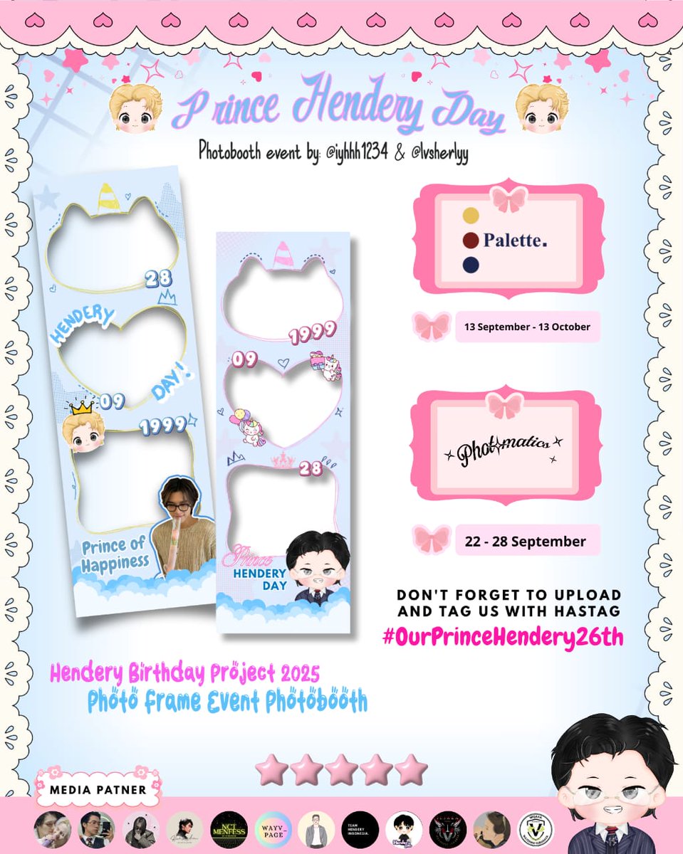 nacaa (@koahengg) on Twitter photo ✩•̩̩͙*˚ 𝓟𝓻𝓲𝓷𝓬𝓮 𝓗𝓮𝓷𝓭𝓮𝓻𝔂 𝓓𝓪𝔂 ˚*•̩̩͙✩
Photobooth Frame Event – Special Celebrating Hendery's Birthday ლ
Event by <a href="/iyhhh1234/">haena 🦄🐻 #TASTE</a> & <a href="/lvsherlyy/">Liaa | bismillah ketemu dream 🥹</a>
📍Palette.id & Photomstics
🗓 13 September s.d 13 October 2025
Tag us & use
#OurPrinceHendery26th ✩•̩̩͙*˚ 𝓟𝓻𝓲𝓷𝓬𝓮 𝓗𝓮𝓷𝓭𝓮𝓻𝔂 𝓓𝓪𝔂 ˚*•̩̩͙✩
Photobooth Frame Event – Special Celebrating Hendery's Birthday ლ
Event by <a href="/iyhhh1234/">haena 🦄🐻 #TASTE</a> & <a href="/lvsherlyy/">Liaa | bismillah ketemu dream 🥹</a>
📍Palette.id & Photomstics
🗓 13 September s.d 13 October 2025
Tag us & use
#OurPrinceHendery26th
