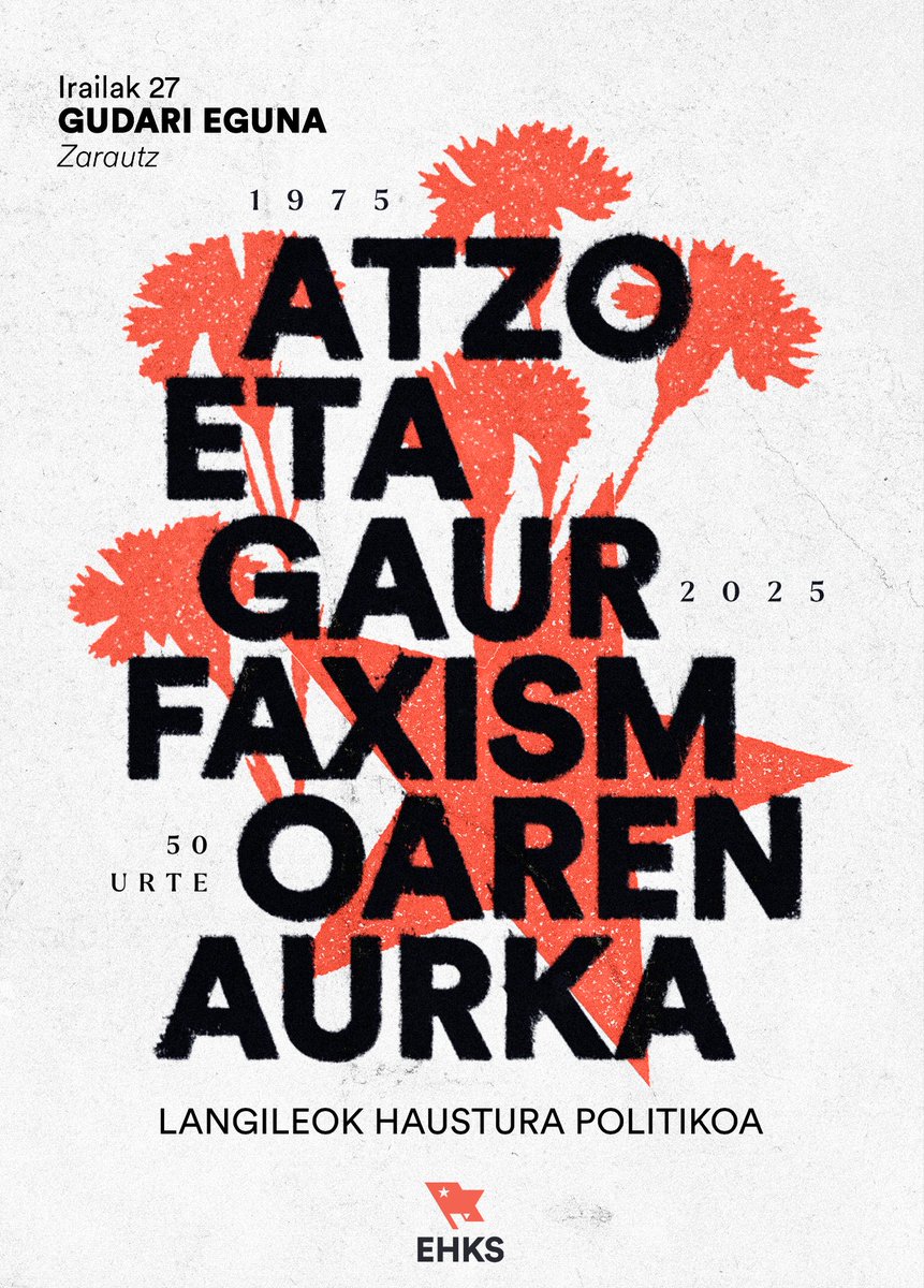🚩 Ekitaldi politikoa egingo dugu Zarautzen irailaren 27an, eta Durangon mobilizatuko gara abenduaren 6an. 

Frankismoari jarraiki sortutako erregimenaren aurrean langileon haustura politikoa aldarrikatuko dugu.