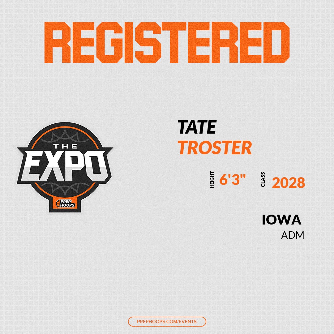 Welcome Class of 2028 Tate Troster (<a href="/TateTroster_11/">Tate Troster</a>) of ADM HS to the <a href="/PrepHoopsIA/">Prep Hoops Iowa</a> Showcase @ Kingdom Hoops Basketball. 

🔥🏀 #PHExpoIA 🏀🔥

Register NOW! 👇  
events.prephoops.com/e/1622/registe…