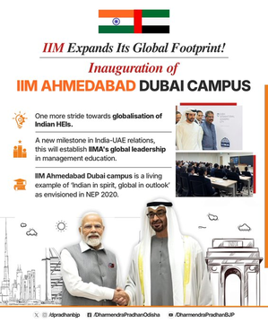Sheikh Hamdan bin Mohammed bin Rashid Al Maktoum, Crown Prince of Dubai, inaugurates the first-ever overseas campus of the IIM Ahmedabad (IIMA) in Dubai 

Union Education Minister <a href="/dpradhanbjp/">Dharmendra Pradhan</a> and Dr. Abdulrahman Abdulmannan Al Awar, Acting Minister of Higher Education and
