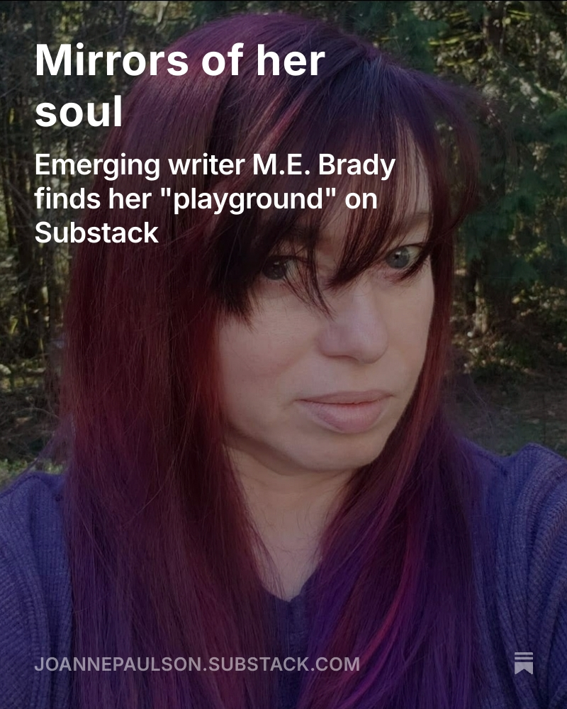 Author JC Paulson 🇺🇦 🕊🐧 (@joanne_paulson) on Twitter photo Mirrors of her soul:
M.E. Brady hones her multi-genre works on #Substack.
Next in a series of #author profiles.
By <a href="/joanne_paulson/">Author JC Paulson 🇺🇦 🕊🐧</a>
Link: open.substack.com/pub/joannepaul… Mirrors of her soul:
M.E. Brady hones her multi-genre works on #Substack.
Next in a series of #author profiles.
By <a href="/joanne_paulson/">Author JC Paulson 🇺🇦 🕊🐧</a>
Link: open.substack.com/pub/joannepaul…