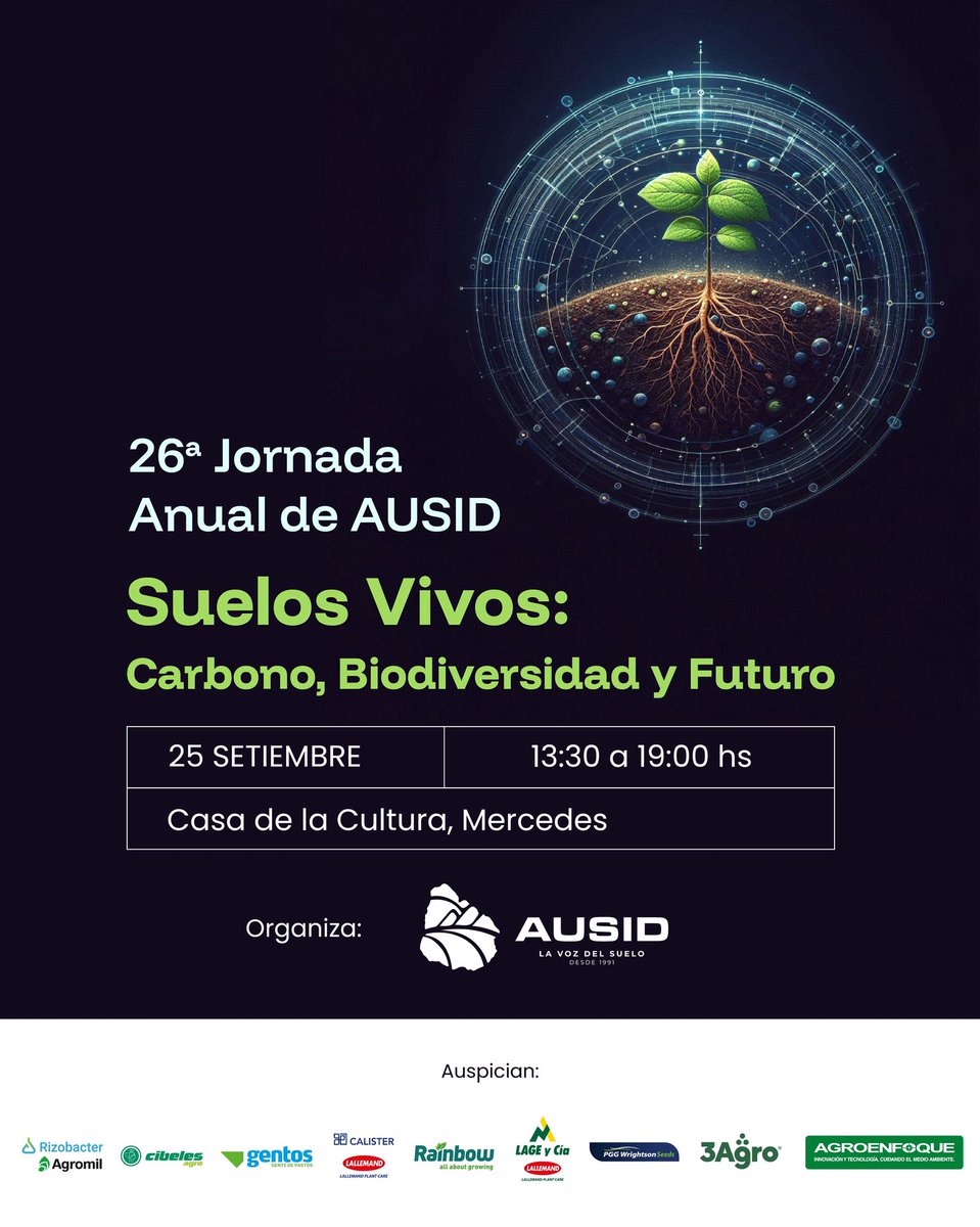 🌱 Cuidar el carbono de los suelos y sumar bioinsumos es invertir en futuro: más vida, más biodiversidad y sistemas productivos sostenibles.

👉 Te esperamos en la 26ª Jornada Anual de AUSID
🗓 25/9 | Mercedes | 13:30 a 19:00

✨Auspician:
@rizobacteruruguay <a href="/agromil_ltda/">Agromil</a>
(👇)