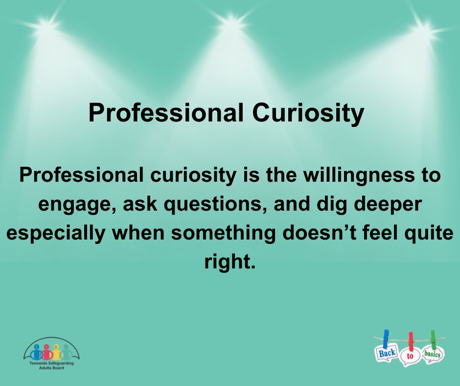 Professional curiosity means asking “why?” not just accepting things at face value. It’s about listening, questioning, reflecting, trusting your gut when something doesn’t feel right.    

👁️TSABS Professional Curiosity Briefing:tsab.org.uk/key-informatio…