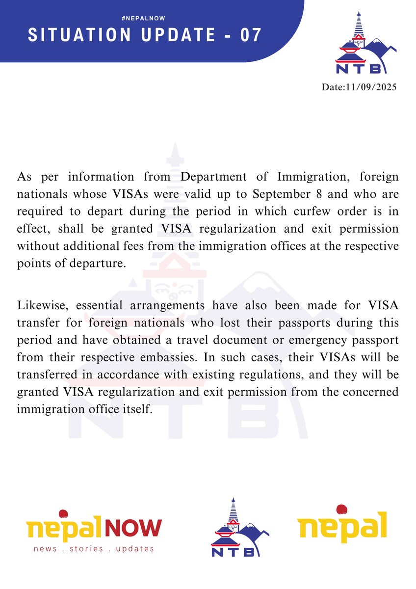 nepaltourismb's tweet photo. Situation Update - 07
11/09/2025
#NepalNOW 

Information from Department of Immigration regarding VISA extension and other VISA issues. https://t.co/BGp0XUCMXz