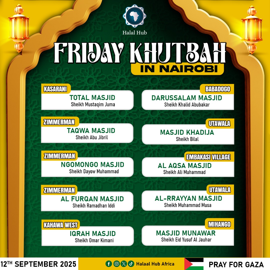 Friday Khutbah Update in Nairobi County.   #halaalhubafrica #fridaykhutbas #nairobimosques #islam #halaal #PrayForPalestine  #PrayForGaza