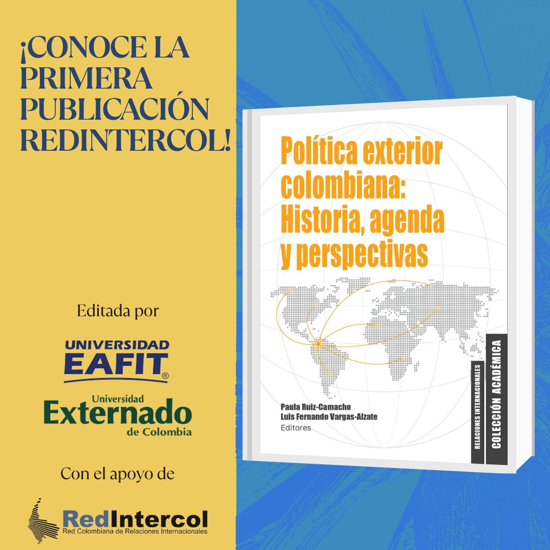 RedIntercol's tweet photo. 🚨📘 ¡Gran noticia!
La primera publicación de #RedIntercol ya está aquí 🎉
✨ Política exterior colombiana: Historia, agenda y perspectivas
📚 Editado por @PaulaXRuizC y @LFVargasAlzate
Y lo mejor 👉 ¡Acceso libre!
🔗 https://t.co/O9beuQUbjX https://t.co/tNKHbQ1ZaT