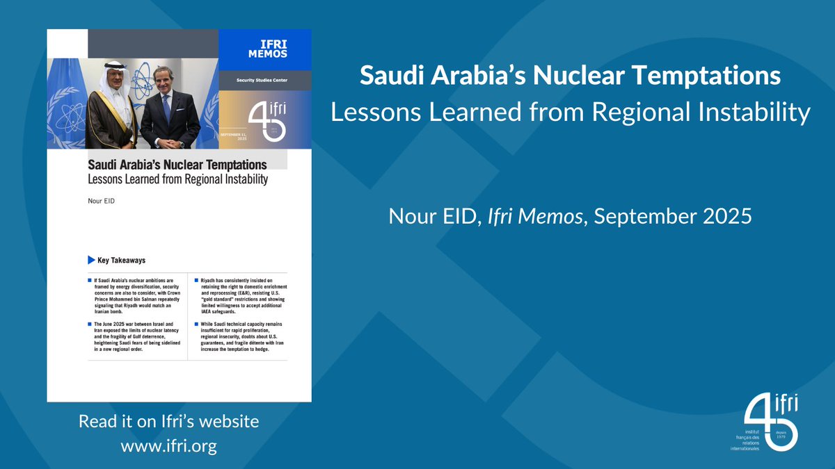 🇸🇦 Saudi Arabia’s nuclear calculus is evolving. While lacking the technical base for rapid proliferation, political will and regional insecurity could accelerate its nuclear temptations, testing the resilience of the global non-proliferation regime. ⤵️
ifri.org/en/memos/saudi…