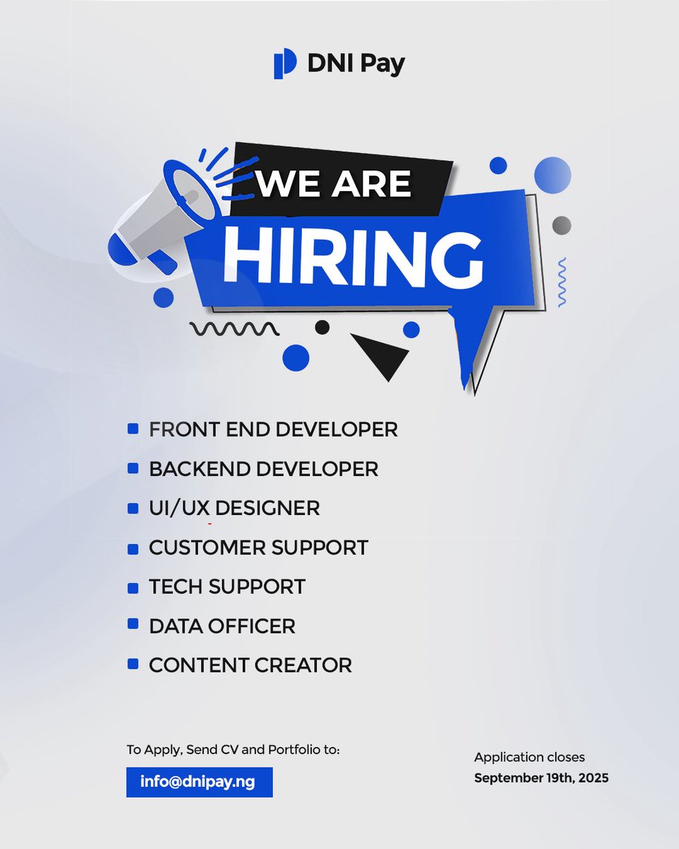 DNI Pay (@mydniapp) on Twitter photo We are hiring at DNI Pay.
Send your CV & portfolio to info@dnipay.ng
Applications close September 19th, 2025. We are hiring at DNI Pay.
Send your CV & portfolio to info@dnipay.ng
Applications close September 19th, 2025.