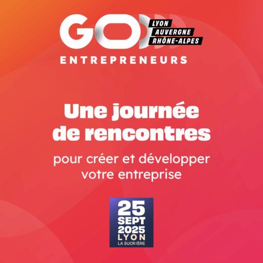 Go Entrepreneurs Lyon Auvergne Rhône Alpes, c’est l’opportunité unique de donner de l’élan à vos projets en vous connectant à tout l’écosystème entrepreneurial du territoire
📆 le 25 septembre 2025, à La Sucrière de Lyon 
👉 Inscription et Information : go-entrepreneurs.com
