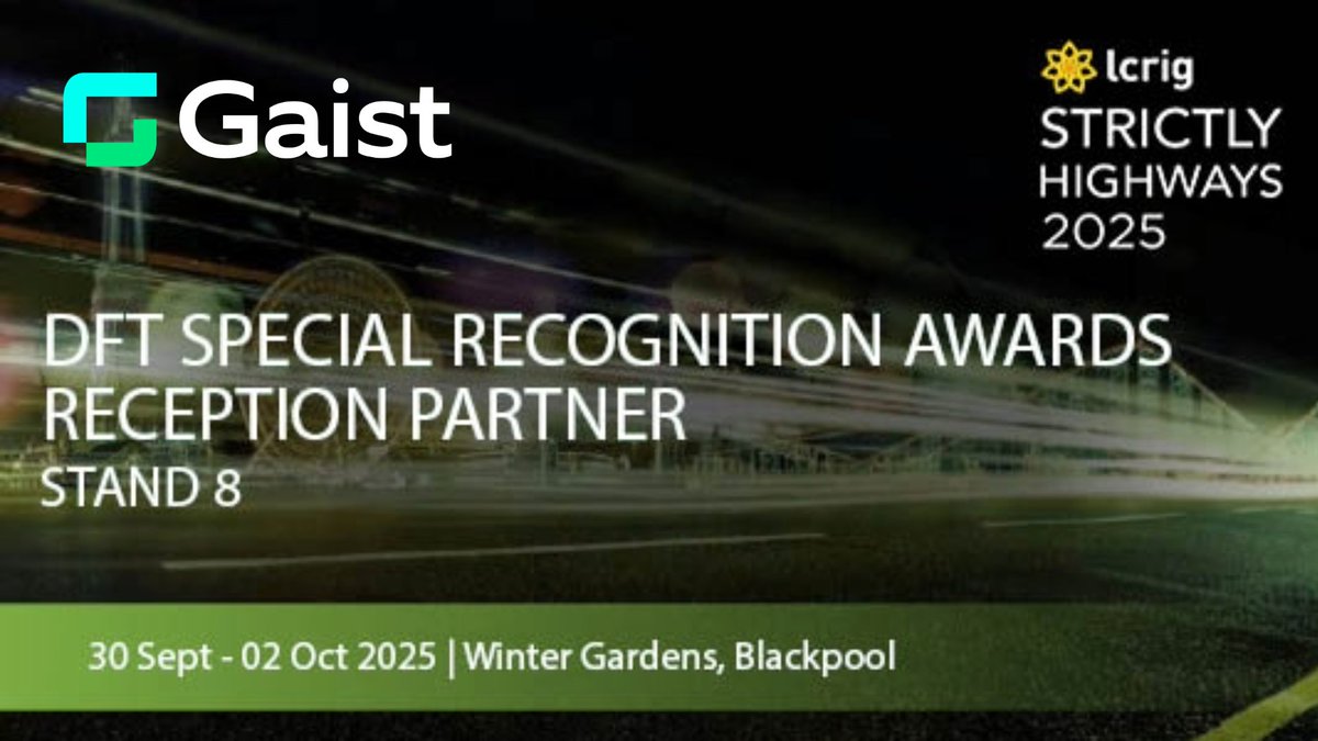Gaistsolutions's tweet image. 🛣️ Gaist is at #StrictlyHighways 2025 (30 Sept–2 Oct)!

Stand 8 | 🏆 Proud sponsors of the Best of Britain Award

Come say hi &amp;amp; see how our road condition data helps #LocalAuthorities make smarter, cost-effective decisions

📲DM to arrange a catch up

#LCRIG #Highways #Roads