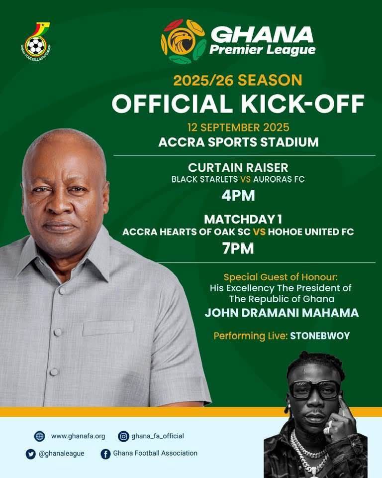 DEEzy_503's tweet photo. The 2025/26 Ghana Premier League kicks off on Sept 12, 2025, at the Accra Sports Stadium! 🎉 President John Dramani Mahama will be there, and Stonebwoy will perform live. Get ready for thrilling Ghanaian football action! https://t.co/y1ETnhZtGN