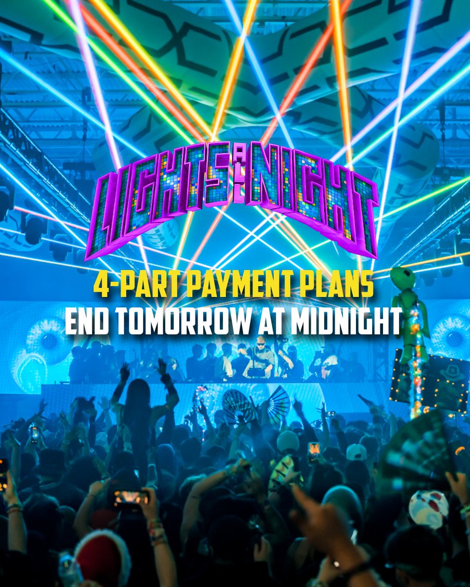 Hurry! 4-Part Payment Plans end Friday, 9/12 at midnight 🌟

Secure your Tuesday or Wednesday only pass today with deposits starting at $22 🤩

Plan your NYE now → lightsallnight.com 🪩