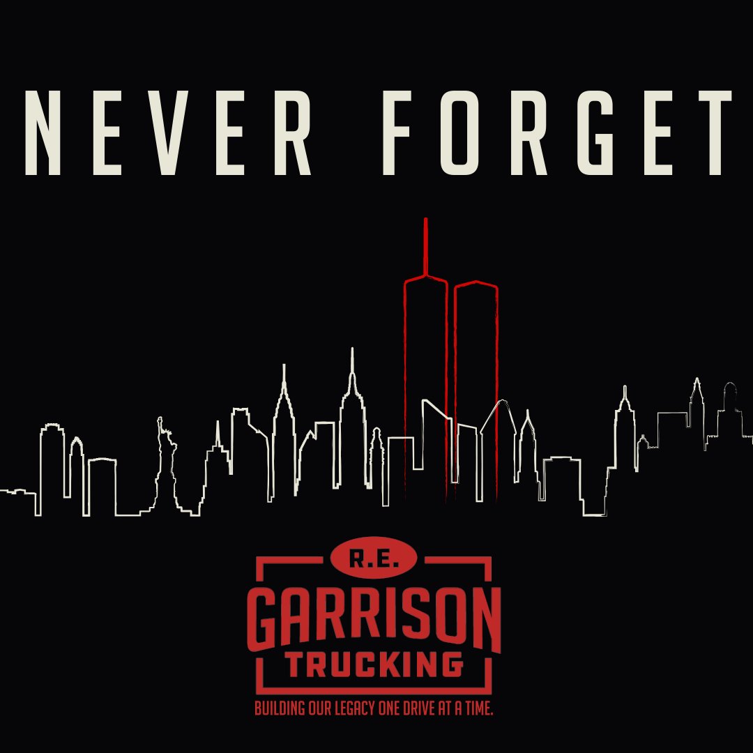Here is to the heroes who stood tall, the lives lost, and the strength of a nation that came together. From highways to hometowns, we carry their memory with us. May we Never Forget. #regarrisontrucking